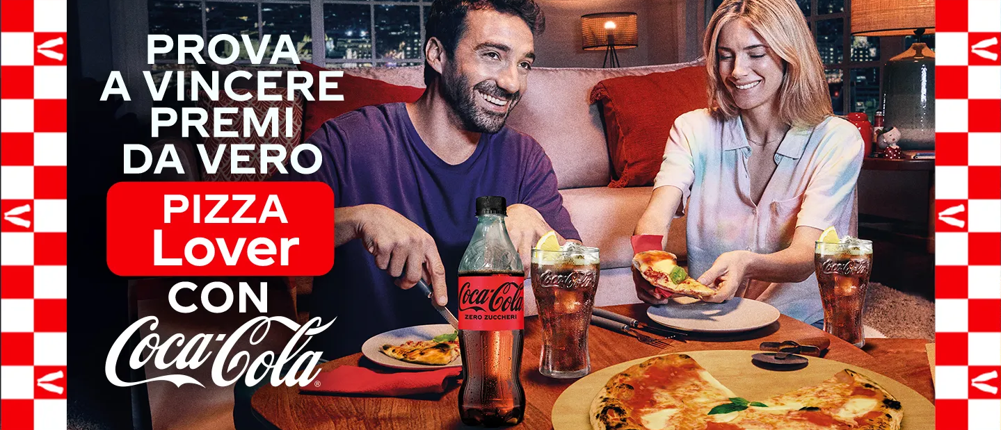 Grande Concorso Coca-Cola – Prova a vincere permi da vero pizza lover