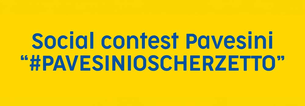 Social contest Pavesini “#PAVESINIOSCHERZETTO”